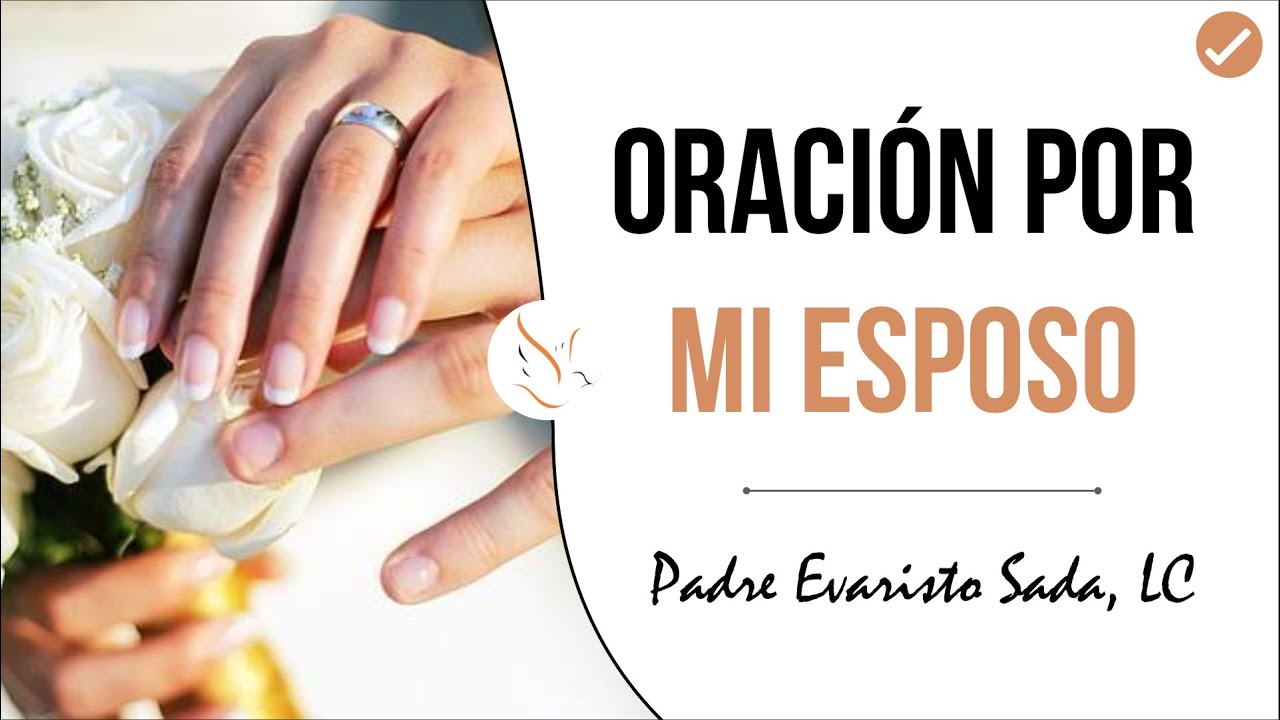 ORACIÓN POR MI ESPOSO - Prayer for my husband