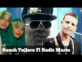 New Music Kuush Tujjar Sufiyan Kadir Martu
