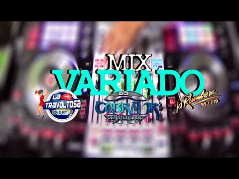DJ COBRA JR - MIX VARIADO - (CUMBIA, CHICHA, ORQUESTAS, CHICHA RAPIDA) - MIXES DESDE CASA