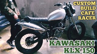 Download lagu CUSTOM BUILD KAWASAKI KLX 150 CAFE RACER mp3