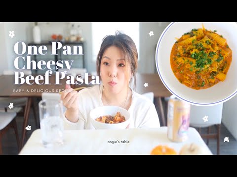 EASY & DELICIOUS One Pan Cheesy Beef Pasta Recipe