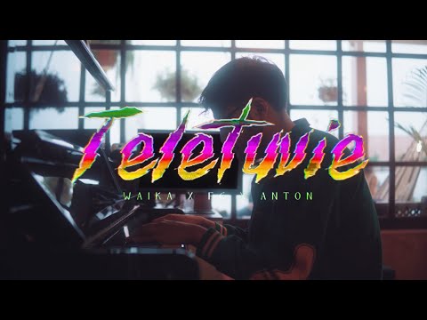 WAIKA x FG x ANTON - Teletuvies (Video Oficial)