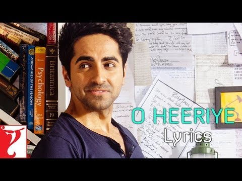 'O Heeriye' -  Full Song (Remix) - Ayushmann Khurrana
