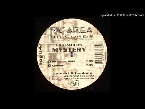Los Pablos – Mystery (Pit Bailey RMX)-2002