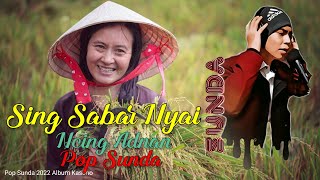 Download lagu Sing Sabar Nyai - Ncing Adnan - Pop Sunda mp3 Download lagu Sing Sabar Nyai - Ncing Adnan - Pop Sunda mp3