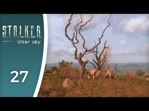Freedom are idiots... - Let's Play STALKER: Clear Sky #27