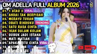 Download lagu OM ADELLA TERBARU 2026 | DIFARINA INDRA - 1 ATAU 2, ANDAI TAK BERPISAH, IKAN DALAM KOLAM, KASMARAN mp3