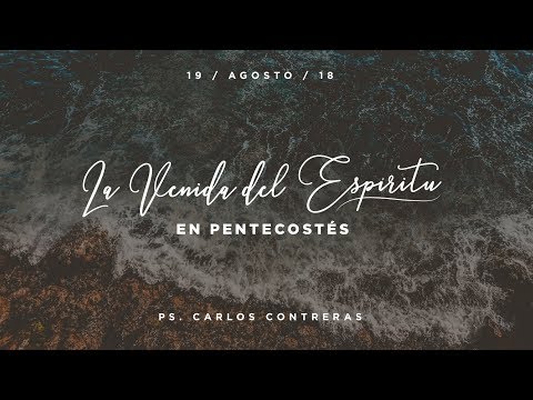03 / La Venida del Espíritu En Pentecostés