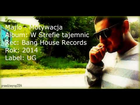 Majlo - Motywacja [Audio HD]
