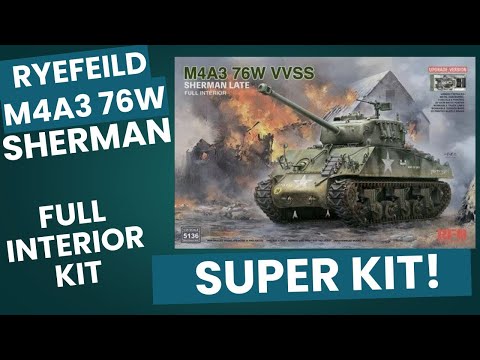 RYEFEILD models M4A3 76W Sherman full interior super kit