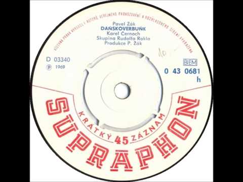Karel Černoch - Dáňskoverbuňk [1969 Vinyl Records 45rpm]