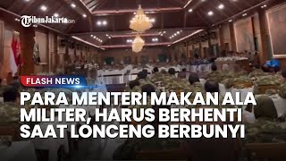 Para Menteri Disiplin Makan Ala Taruna: Selesai saat Lonceng Berbunyi!
