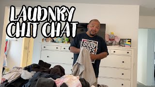 LAUNDRY CHIT CHAT WITH PAPA BEAR! - August 2, 2022