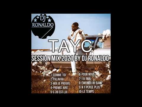 TAYC SESSION MIX 2021 BY DJ RONALDO