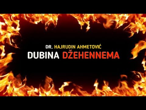 dr. HAJRUDIN AHMETOVIĆ | Dubina Džehennema