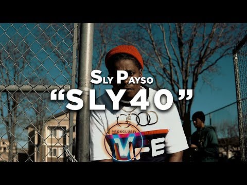 Sly Payso - Sly40 (Dir by @Zach_Hurth)