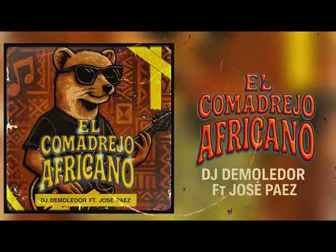 Dj Demoledor & @Tocajosepaez - El Comadrejo Africano | Suelta King Nando | (Audio Oficial)