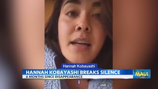 Hannah Kobayashi speaks out 6 months after disappearance, father's death