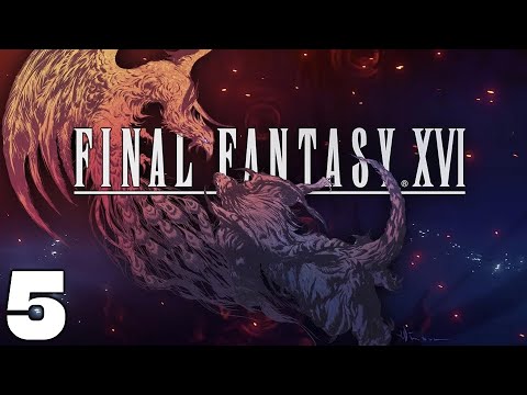 Final Fantasy XVI - Ep.5 - Hide, Hideaway