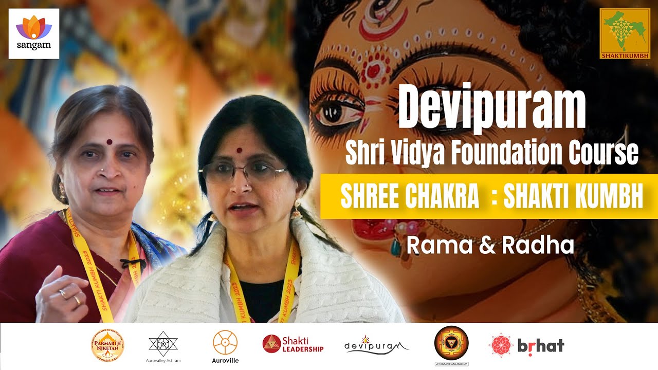 Devipuram @Shakti Kumbh I Sri Vidya Foundation Course I Understand the Sri Chakra | #SangamTalks
