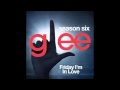 Glee - Friday I'm In Love (DOWNLOAD MP3+LYRICS ...