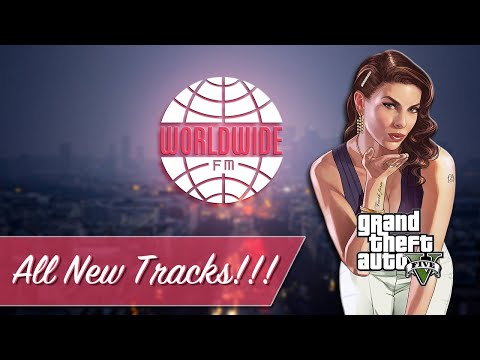 Worldwide FM - GTA V Radio (Next-Gen)