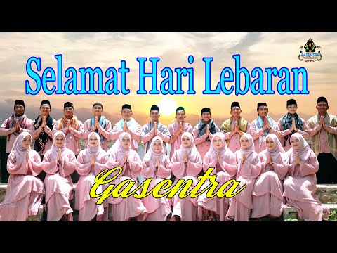 GASENTRA - SELAMAT HARI LEBARAN  (Official MV)