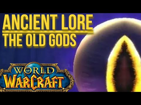 Ancient Warcraft Lore - The Old Gods