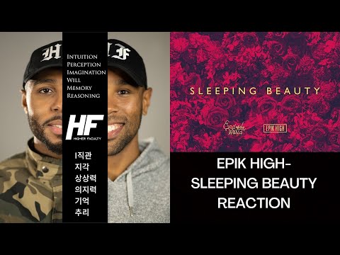 Epik High - Sleeping Beauty Reaction Higher Faculty ( khip hop )