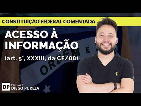 Right of Access to Information (art. 5, XXXIII, of the CF/88)