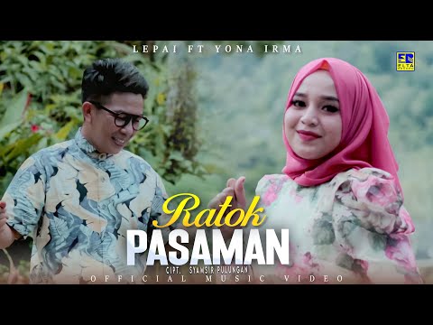 Lagu Minang Terbaru 2021 - Lepai Ft. Yona Irma - Ratok Pasaman (Official Video)
