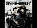 Divine Heresy - Closure