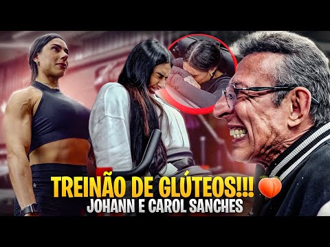 JOHANN LEVOU CAROL SANCHES ATÉ O LIMITE!!! - TREINO DE GLÚTEOS