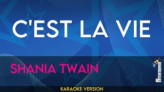 C&#39;est La Vie - Shania Twain (KARAOKE)