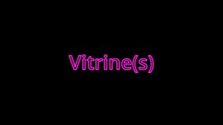 Vitrines - Photomontage