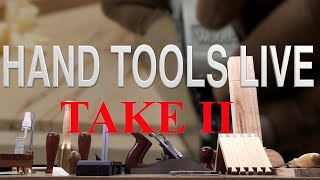 HAND TOOLS LIVE TAKE II