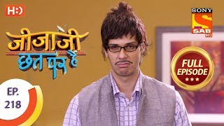Jijaji Chhat Per Hai - Ep 218 - Full Episode - 5th