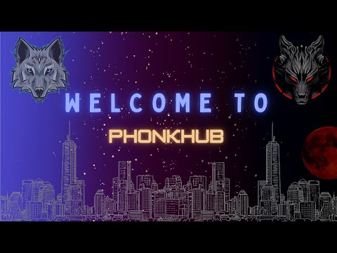Welcome To PhonkHub