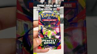 Ripping during work break Episode 133: Perfect Order #pokemon #perfectorder #megaevolution