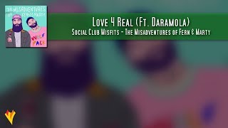 Social Club Misfits - Love 4 Real. Letra en español