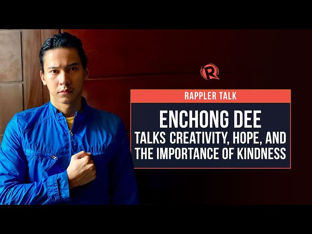 Rappler Talk: Enchong Dee talks creativity, hope, and the importance of kindness