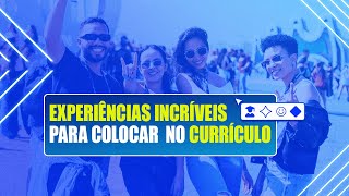 Experiências que transformam!