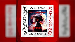 Dom Dolla x Nari & Milani - Eat Your Man x Atom (STIVE Edit)