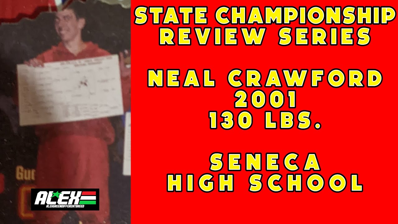 State Wrestling Championship match review w/ Neal Crawford (Seneca HS: 2001 130 lbs.)