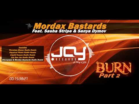 Mordax Bastards feat. Sasha Stripe & Sanya Dymov - Burn (Discopapa & Mordax Bastards Remix)