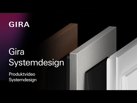 Gira Systemdesign – ganzheitlich gedacht.