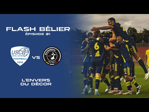 FLASH BÉLIER #1 | US Créteil-Lusitanos - Wasquehal Football
