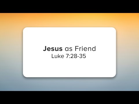 May 5, 8:30 | "Jesus as Friend" George Hinman
