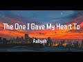 Aaliyah - the one i gave my heart to