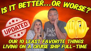 Update on our Least Favorite Things Living Full-Time on the Villa Vie Odyssey Cruise Ship | E73